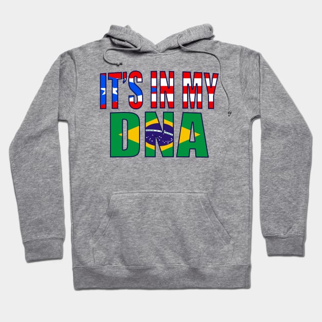 Brazilian And Puerto Rican Mix DNA Perfection Heritage Gift Hoodie by Just Rep It!!